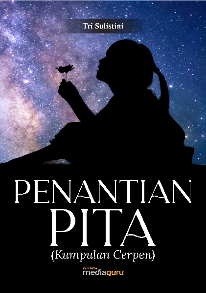 Penantian pita : kumpulan cerpen