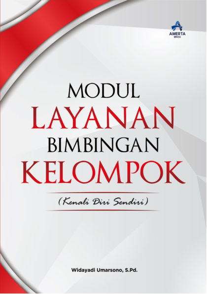 MODUL LAYANAN BIMBINGAN KELOMPOK (Kenali Diri Sendiri)