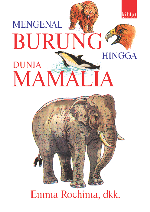 Mengenal Burung hingga Dunia Mamalia