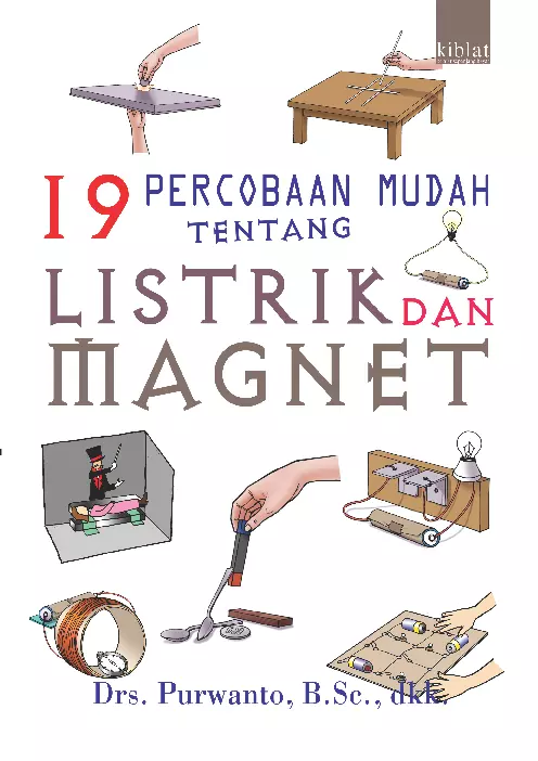 19 Percobaan Mudah tentang Listrik dan Magnet