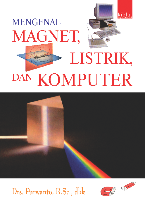 Mengenal Magnet, Listrik, dan Komputer