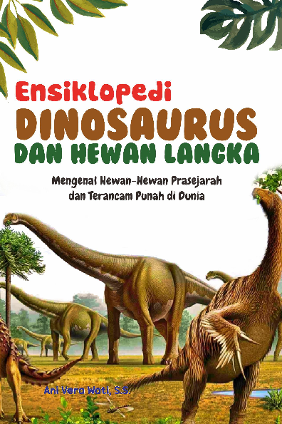 Ensiklopedi DINOSAURUS DAN HEWAN LANGKA