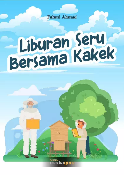 Liburan seru bersama kakek