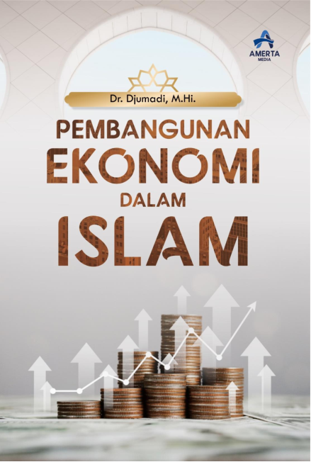 PEMBANGUNAN EKONOMI DALAM ISLAM