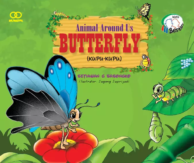 Butterfly = kupu-kupu