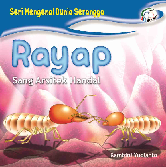 Rayap sang arsitek handal