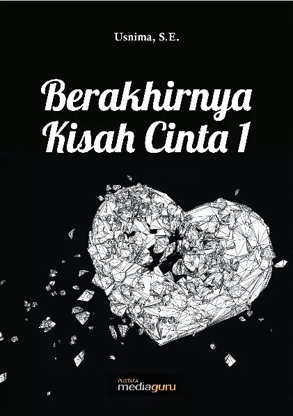 Berakhirnya kisah cinta 1