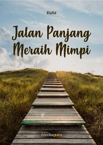 Jalan panjang meraih mimpi