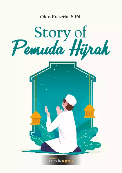 Story of pemuda hijrah