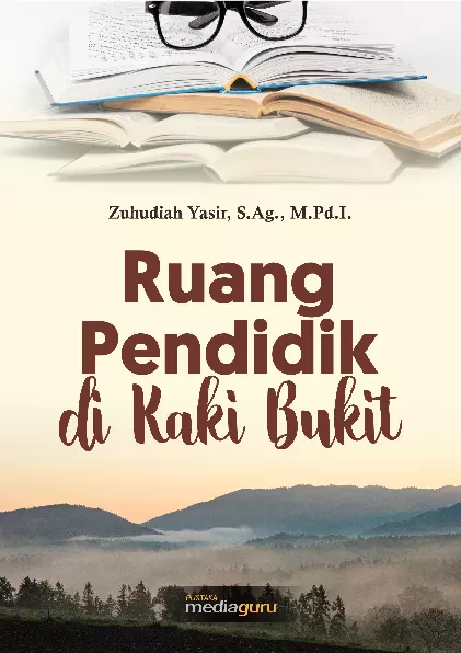 Ruang pendidik di kaki bukit