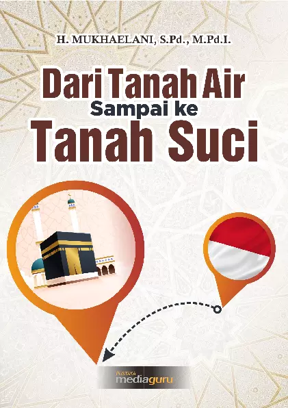 Dari tanah air sampai ke tanah suci