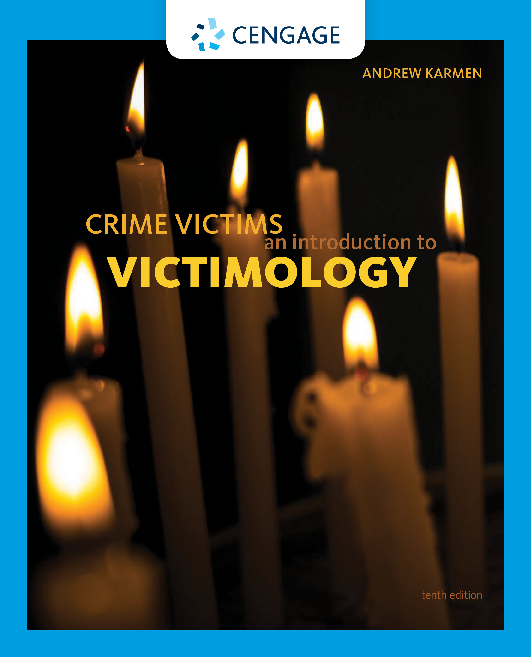 Crime Victims: An Introduction to Victimology