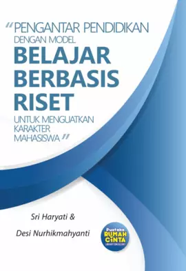 Pengantar Pendidikan dengan Model Belajar Berbasis Riset untuk Menguatkan Karakter Mahasiswa