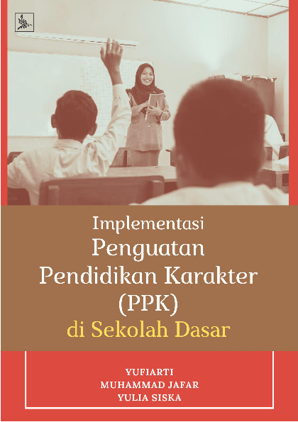 Implementasi Penguatan Pendidikan Karakter (PPK) di Sekolah Dasar