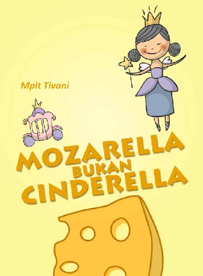 Mozarella (Bukan Cinderella)