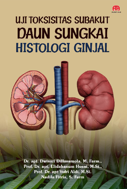 Uji Toksisitas Subakut Daun Sungkai Histologi Ginjal