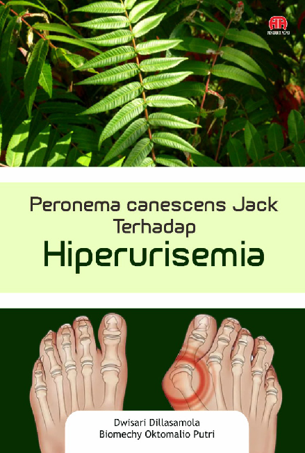 PERONEMA CANESCENS JACK TERHADAP HIPERURISEMIA