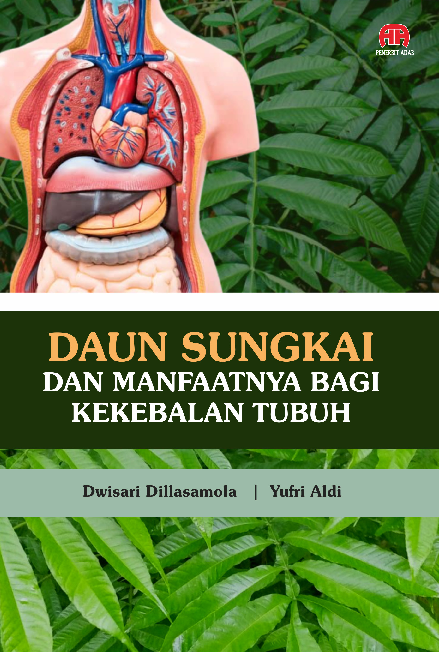 DAUN SUNGKAI DAN MANFAATNYA BAGI KEKEBALAN TUBUH