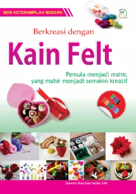 Seri 80 Modern : Berkreasi Dengan Kain Felt