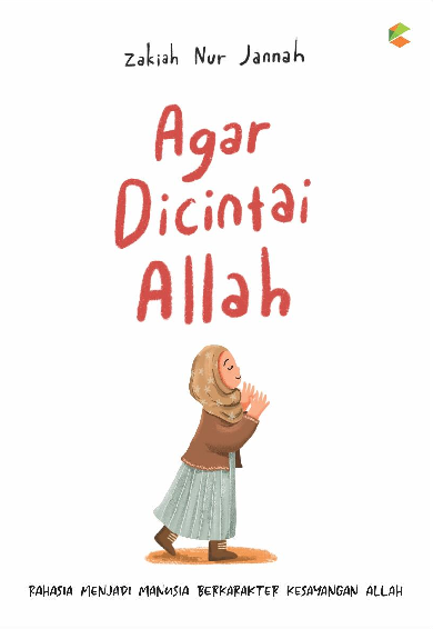 AGAR DICINTAI ALLAH