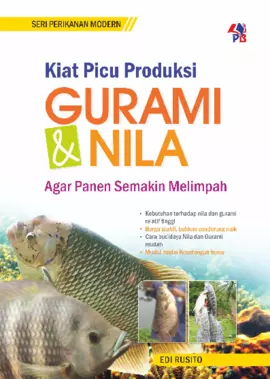 SPM : Kiat Picu Produksi Gurami & Nila Agar Panen Semakin Melimpah