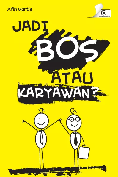 JADI BOS ATAU KARYAWAN?