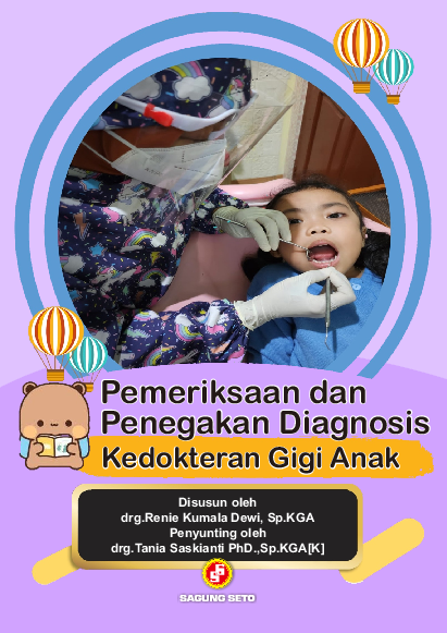 Pemeriksaan dan Penegakan Diagnosis Kedokteran Gigi Anak