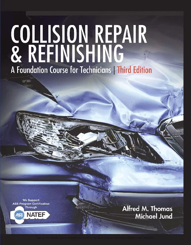 Collision Repair and Refinishing: A Foundation Course for Technicians