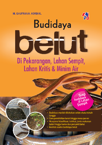 Budidaya Belut, Di Pekarangan lahan Sempit,Lahan Kritis&Minim Air 