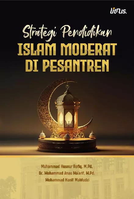 Strategi Pendidikan Islam Moderat di Pesantren