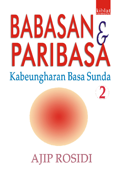 Babasan & Paribasa: Kabeungharan Basa Sunda 2