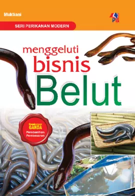 SPM : Menggeluti Bisnis Belut 