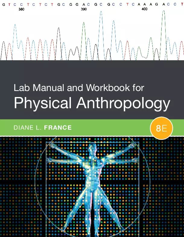 Lab Manual and Workbook for Physical Anthropology