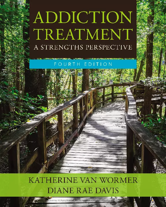 Addiction Treatment A Strengths Perspective