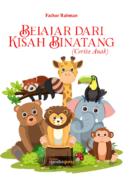 Belajar dari kisah binatang : cerita anak