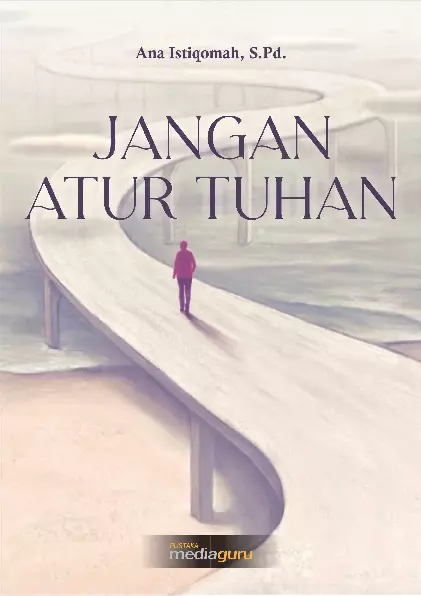 Jangan atur Tuhan