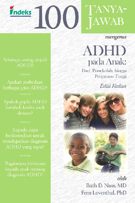 100 Tanya Jawab mengenai ADHD Pada Anak: Dari Prasekolah Hingga Perguruan Tinggi