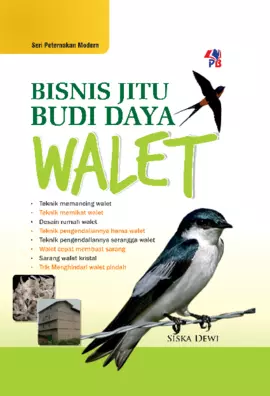 SPM : Bisnis Jitu Budidaya Walet 