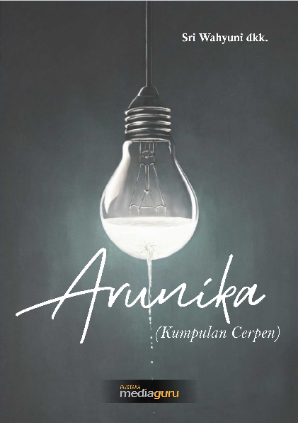 Arunika : kumpulan cerpen