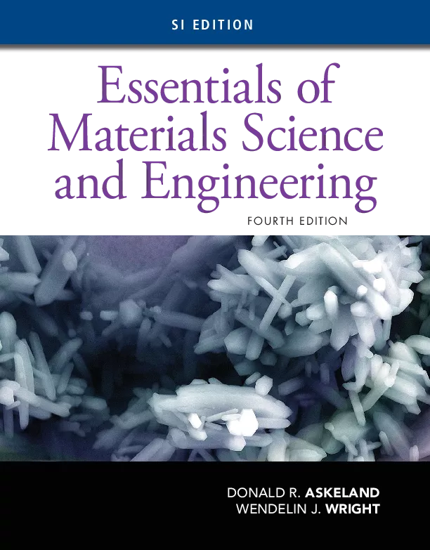 Essentials of Materials Science and Engineering, SI Edition