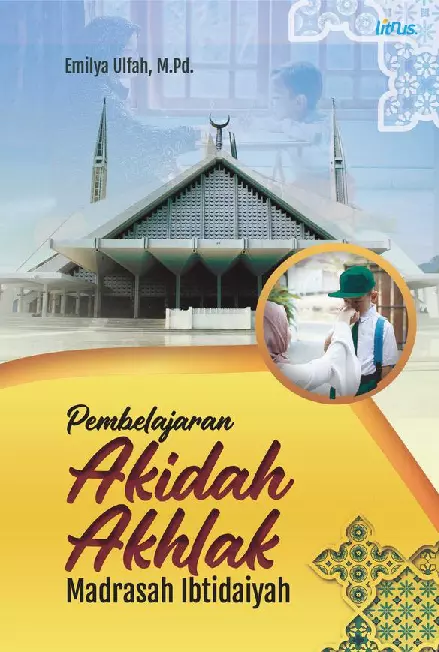 PEMBELAJARAN AKIDAH AKHLAK MADRASAH IBTIDAIYAH