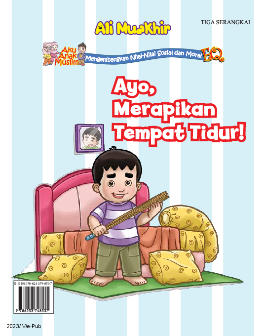 Aku Anak Muslim: Ayo, Merapikan Tempat Tidur!