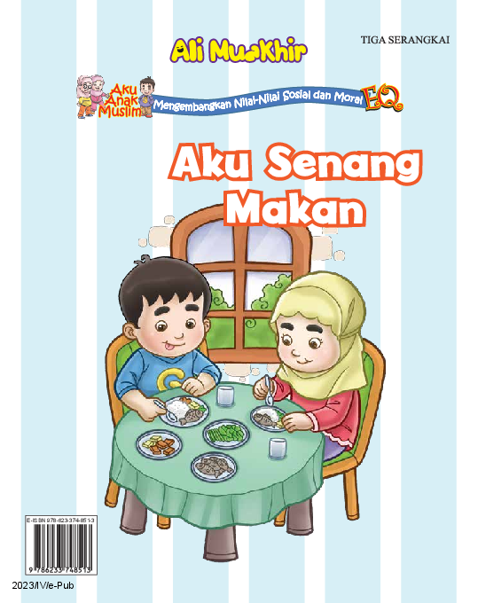 Aku Anak Muslim: Aku Senang Makan