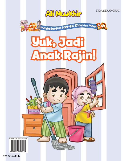 Aku Anak Muslim: Yuk, Jadi Anak Rajin!