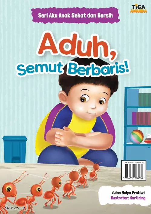 Seri Aku Anak Sehat dan Bersih:Aduh, Semut Berbaris!