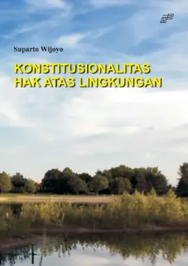 Konstitusionalitas Hak Atas Lingkungan