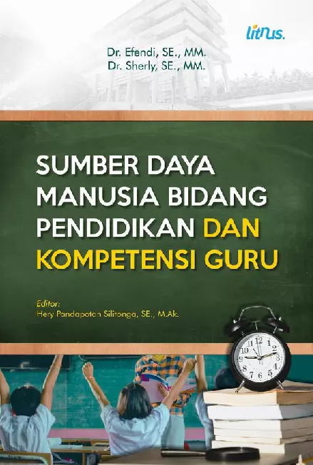 SUMBER DAYA MANUSIA BIDANG PENDIDIKAN DAN KOMPETENSI GURU