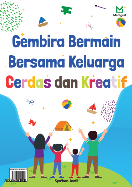 Gembira Bermain Bersama Keluarga Cerdas dan Kreatif