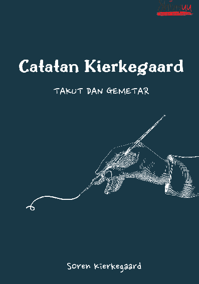 Catatan Kierkegaard : TAKUT DAN GEMETAR