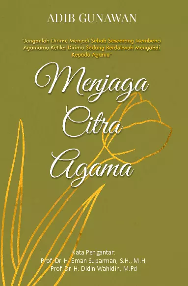 MENJAGA CITRA AGAMA